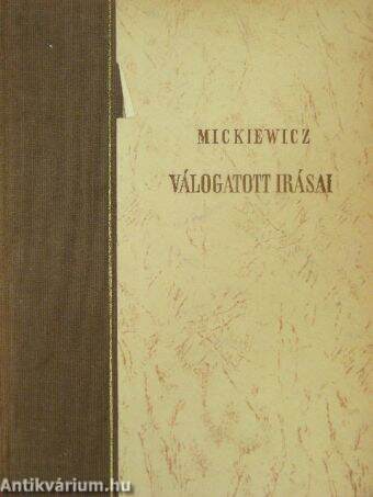 Mickiewicz válogatott írásai