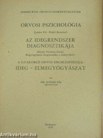 Orvosi pszichológia/Az idegrendszer diagnosztikája/A gyakorló orvos enciklopédiája: Ideg-elmegyógyászat