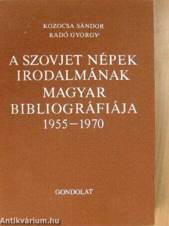 A szovjet népek irodalmának magyar bibliográfiája 1955-1970 II. (töredék)