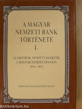A Magyar Nemzeti Bank története I.