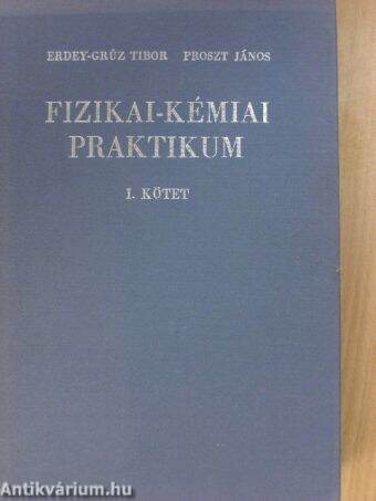 Fizikai-kémiai praktikum I.