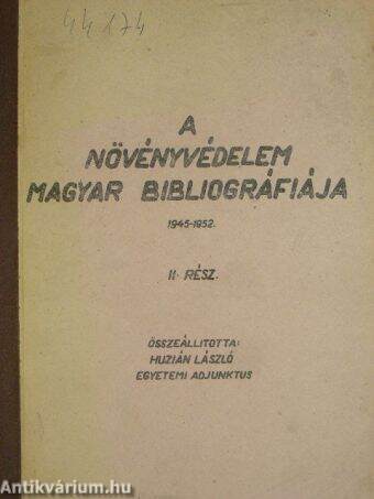 A növényvédelem magyar bibliográfiája II.