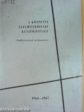 A központi élelmiszeripari kutatóintézet publikációinak gyűjteménye