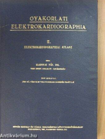 Gyakorlati elektrokardiographia II.