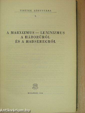 A marxizmus-leninizmus a háborúról és a hadseregről