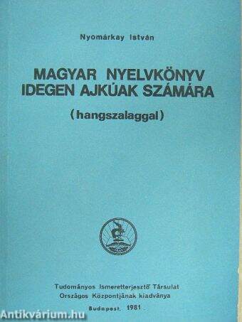 Magyar nyelvkönyv idegen ajkúak számára