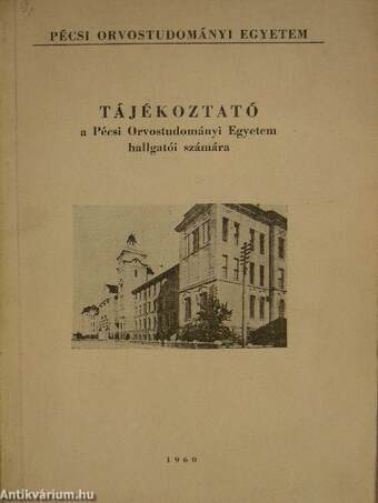 Tájékoztató a Pécsi Orvostudományi Egyetem hallgatói számára