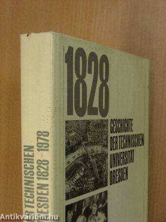 Geschichte der Technischen Universität Dresden 1828-1978