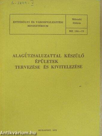 Alagútzsaluzattal készülő épületek tervezése és kivitelezése