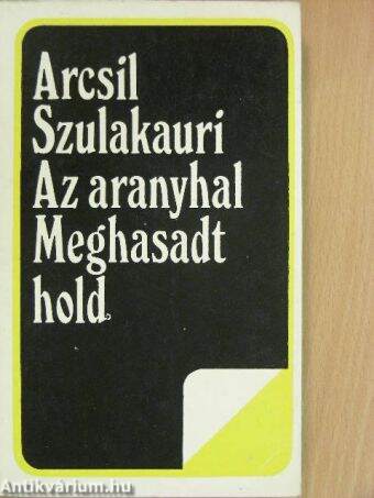 Az aranyhal/Meghasadt hold