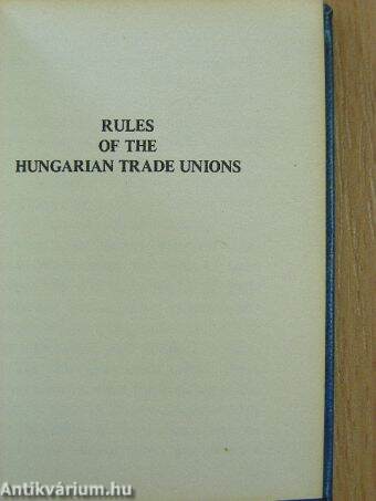 Rules of the Hungarian Trade Unions (minikönyv)