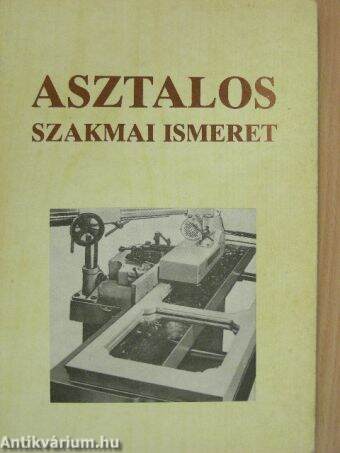 Asztalos szakmai ismeret