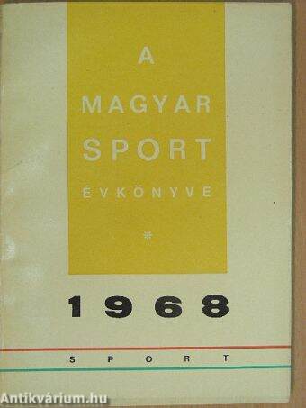 A Magyar Sport Évkönyve 1968