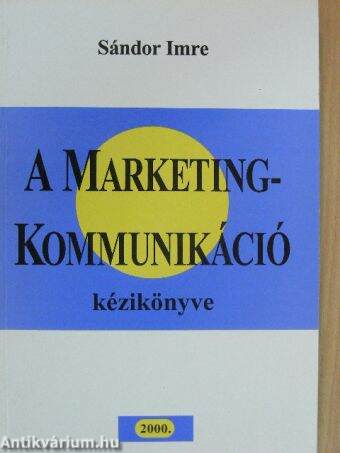 A marketingkommunikáció kézikönyve