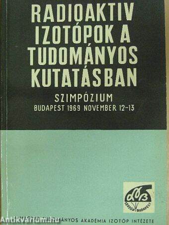 "Radioaktiv izotópok a tudományos kutatásban" Szimpózium