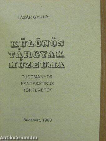 Különös Tárgyak Múzeuma (minikönyv) (számozott) (Kézi színezésű grafikákkal)