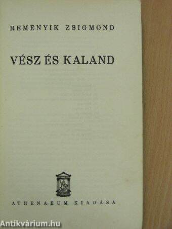 Vész és kaland