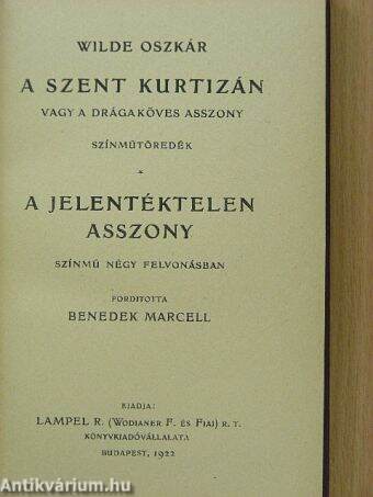 A szent kurtizán vagy a drágaköves asszony/A jelentéktelen asszony