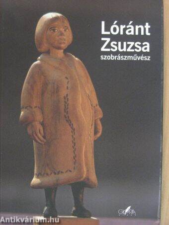 Lóránt Zsuzsa szobrászművész