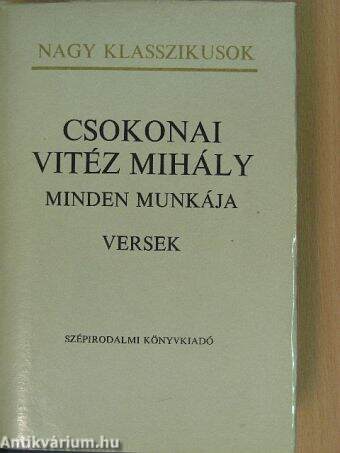 Csokonai Vitéz Mihály minden munkája I. (töredék)
