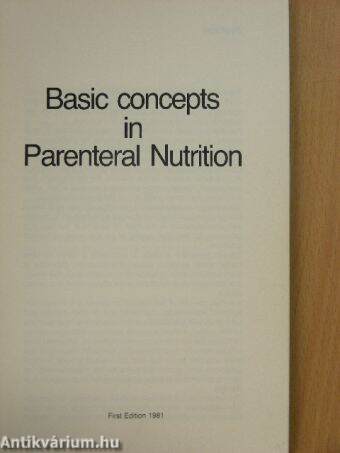 Basic Concepts in Parenteral Nutrition