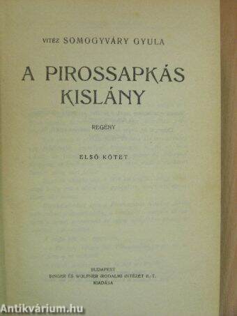 A pirossapkás kislány I-II./A hadtest hű marad I-II.