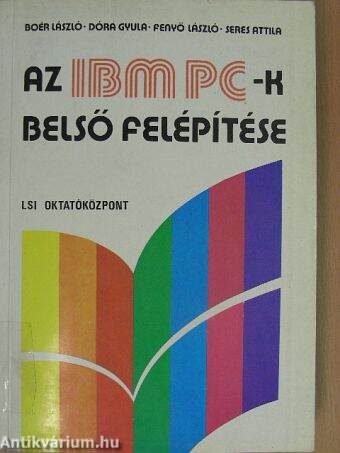 Az IBM PC-k belső felépítése