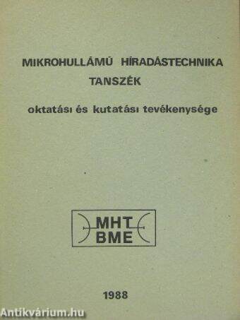 Mikrohullámú Híradástechnika Tanszék oktatási és kutatási tevékenysége