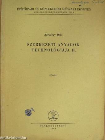 Szerkezeti anyagok technológiája II.