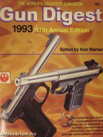Gun Digest 1993. 47th annual edition