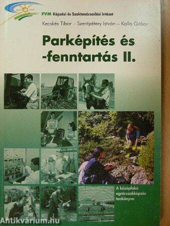 Parképítés és -fenntartás II.