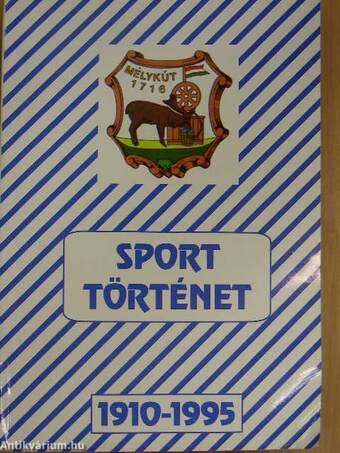 Mélykút Sporttörténet 1910-1995