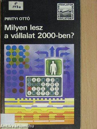 Milyen lesz a vállalat 2000-ben?