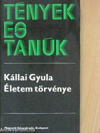 Életem törvénye I-II.