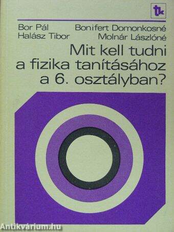 Mit kell tudni a fizika tanításához a 6. osztályban?