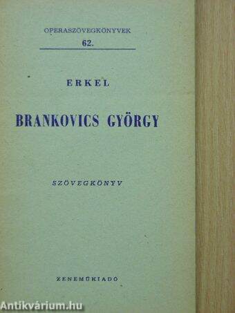 Erkel: Brankovics György