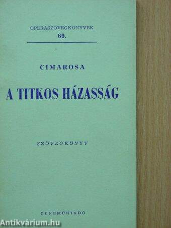 Cimarosa: A titkos házasság