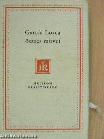 Federico García Lorca összes művei I. (töredék)