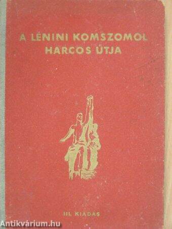 A lenini Komszomol harcos útja