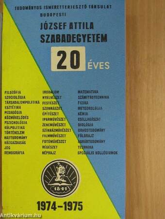 A Tudományos Ismeretterjesztő Társulat budapesti József Attila Szabadegyeteme 1974-1975