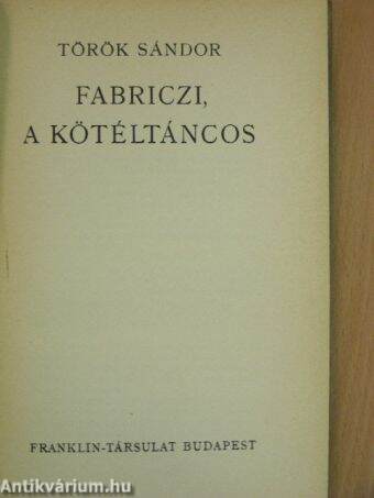 Fabriczi, a kötéltáncos