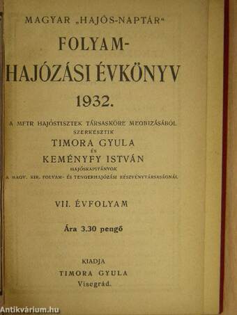 Magyar "hajós-naptár" folyamhajózási évkönyv 1932.