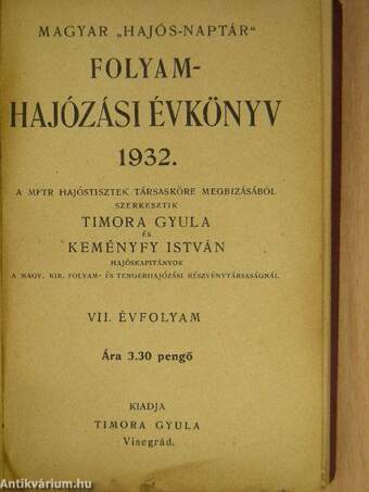 Magyar "hajós-naptár" folyamhajózási évkönyv 1932.