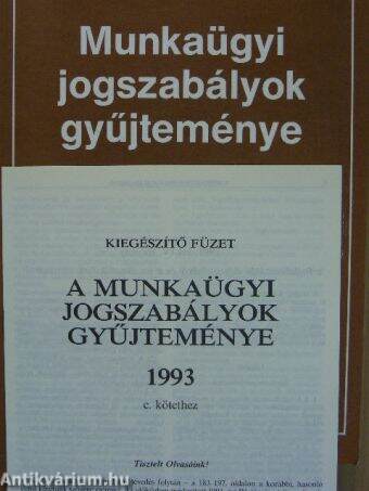 Munkaügyi jogszabályok gyűjteménye 1993