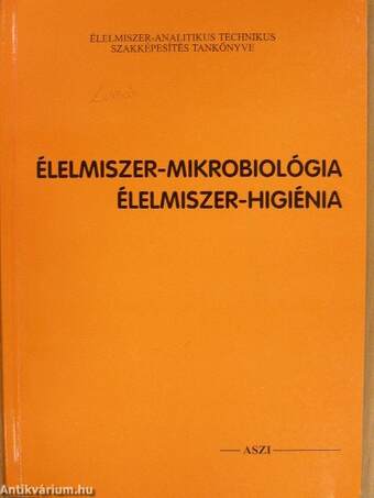 Élelmiszer-mikrobiológia, élelmiszer-higiénia