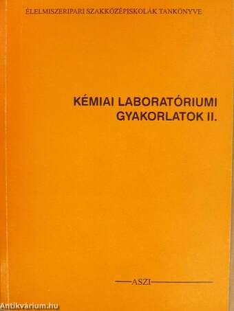 Kémiai laboratóriumi gyakorlatok II.