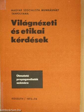 Világnézeti és etikai kérdések