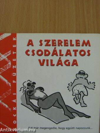 A szerelem csodálatos világa