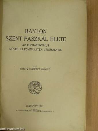 Baylon Szent Paszkál élete