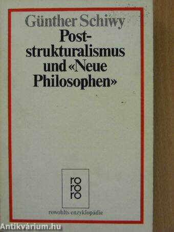 Poststrukturalismus und "Neue Philosophen"
